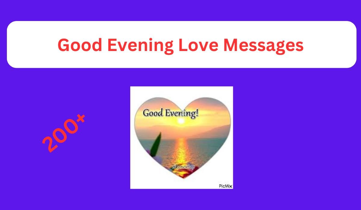 good evening love messages